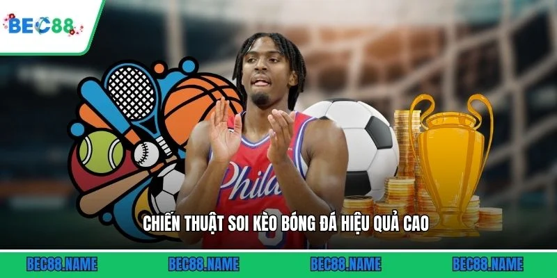 Chiến thuật soi kèo bóng đá hiệu quả cao